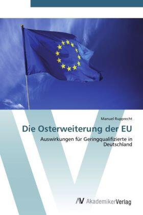 Rupprecht |  Die Osterweiterung der EU | Buch |  Sack Fachmedien