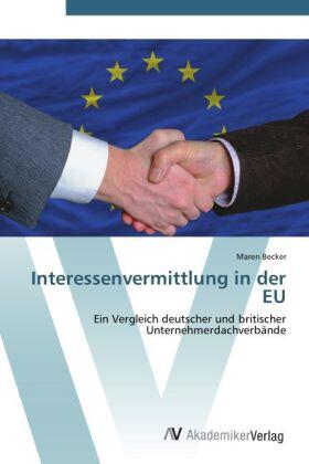 Becker |  Interessenvermittlung in der EU | Buch |  Sack Fachmedien