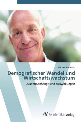 Hofmann |  Demografischer Wandel und Wirtschaftswachstum | Buch |  Sack Fachmedien