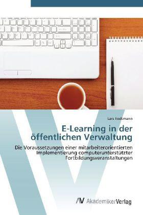 Todtmann |  E-Learning in der öffentlichen Verwaltung | Buch |  Sack Fachmedien