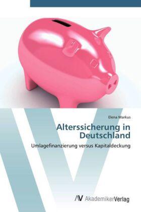 Markus |  Alterssicherung in Deutschland | Buch |  Sack Fachmedien