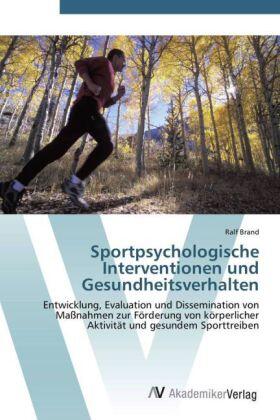 Brand |  Sportpsychologische Interventionen und Gesundheitsverhalten | Buch |  Sack Fachmedien