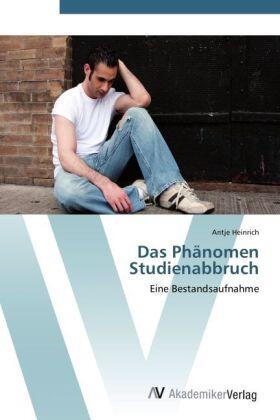 Heinrich |  Das Phänomen Studienabbruch | Buch |  Sack Fachmedien