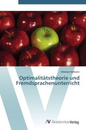 Hofmann |  Optimalitätstheorie und Fremdsprachenunterricht | Buch |  Sack Fachmedien