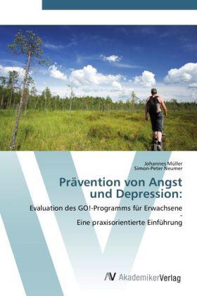 Müller / Neumer |  Prävention von Angst  und Depression: | Buch |  Sack Fachmedien