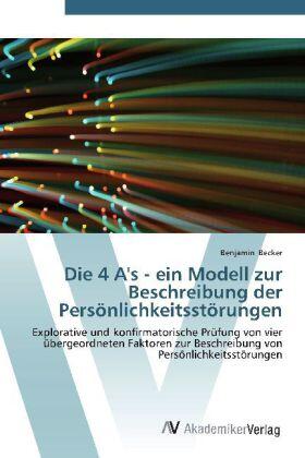 Becker |  Die 4 A's - ein Modell zur Beschreibung der Persönlichkeitsstörungen | Buch |  Sack Fachmedien