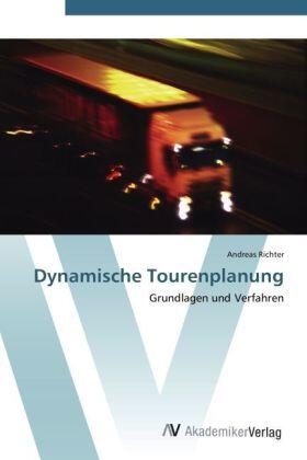 Richter |  Dynamische Tourenplanung | Buch |  Sack Fachmedien