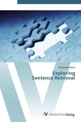 Murdock |  Exploring  Sentence Retrieval | Buch |  Sack Fachmedien