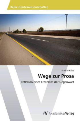 Hulpe |  Wege zur Prosa | Buch |  Sack Fachmedien