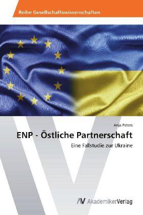 Peters |  ENP - Östliche Partnerschaft | Buch |  Sack Fachmedien