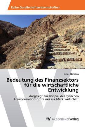 Hamdan |  Bedeutung des Finanzsektors für die wirtschaftliche Entwicklung | Buch |  Sack Fachmedien