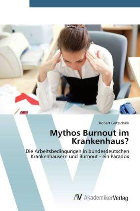 Gottschalk |  Mythos Burnout im Krankenhaus? | Buch |  Sack Fachmedien