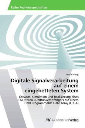 Voigt |  Digitale Signalverarbeitung auf einem eingebetteten System | Buch |  Sack Fachmedien