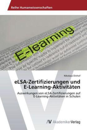 Dinhof |  eLSA-Zertifizierungen und E-Learning-Aktivitäten | Buch |  Sack Fachmedien