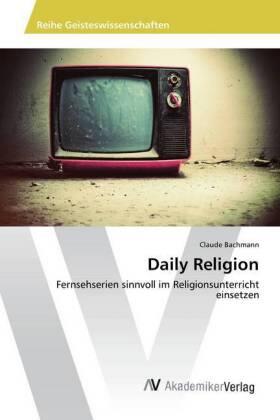 Bachmann |  Daily Religion | Buch |  Sack Fachmedien