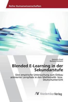 Grasl / Axmann |  Blended E-Learning in der Sekundarstufe | Buch |  Sack Fachmedien