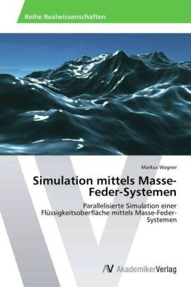 Wagner |  Simulation mittels Masse-Feder-Systemen | Buch |  Sack Fachmedien