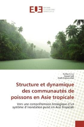 Chea / Lek / Grenouillet |  Structure et dynamique des communautés de poissons en Asie tropicale | Buch |  Sack Fachmedien