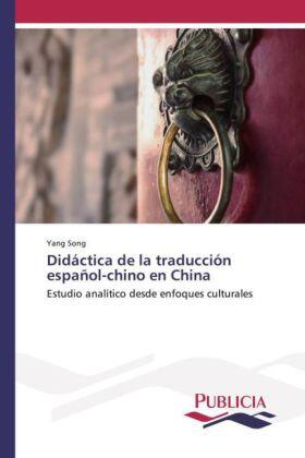Song |  Didáctica de la traducción español-chino en China | Buch |  Sack Fachmedien