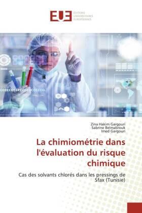 Hakim Gargouri / Belmabrouk / Gargouri | La chimiométrie dans l'évaluation du risque chimique | Buch | 978-3-639-65212-3 | sack.de