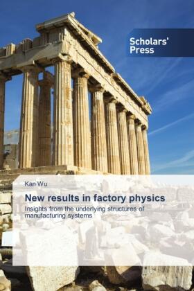 Wu |  New results in factory physics | Buch |  Sack Fachmedien