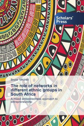 Mitchell |  The role of networks in different ethnic groups in South Africa | Buch |  Sack Fachmedien