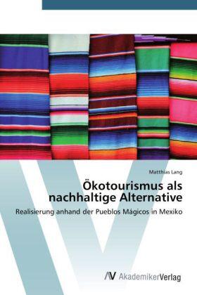 Lang |  Ökotourismus als nachhaltige Alternative | Buch |  Sack Fachmedien