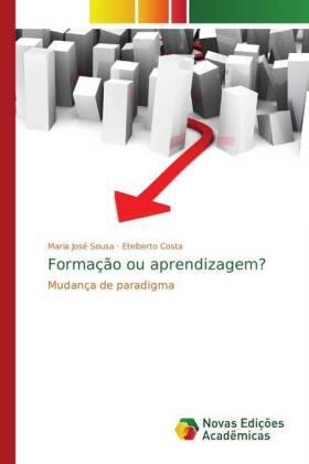 Sousa / Costa |  Formação ou aprendizagem? | Buch |  Sack Fachmedien