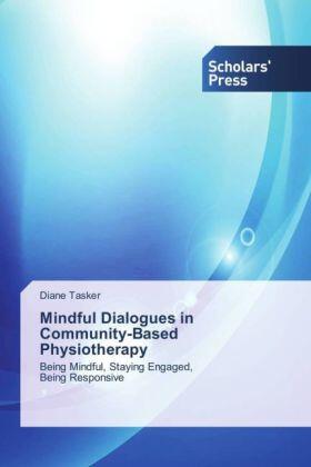 Tasker |  Mindful Dialogues in Community-Based Physiotherapy | Buch |  Sack Fachmedien