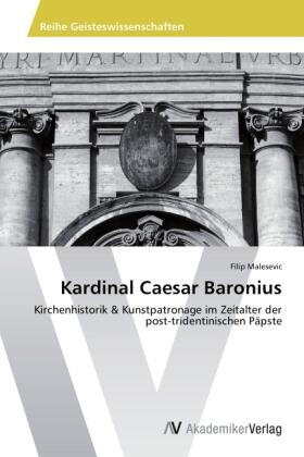 Malesevic |  Kardinal Caesar Baronius | Buch |  Sack Fachmedien