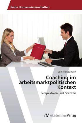 Neumann |  Coaching im arbeitsmarktpolitischen Kontext | Buch |  Sack Fachmedien