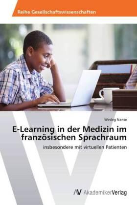 Nanse |  E-Learning in der Medizin im französischen Sprachraum | Buch |  Sack Fachmedien