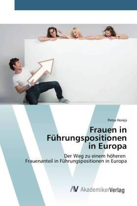 Horejs |  Frauen in Führungspositionen in Europa | Buch |  Sack Fachmedien