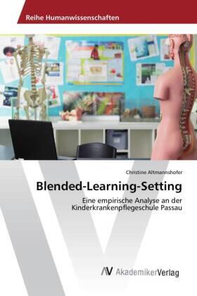 Altmannshofer |  Blended-Learning-Setting | Buch |  Sack Fachmedien