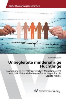 Brückner |  Unbegleitete minderjährige Flüchtlinge | Buch |  Sack Fachmedien