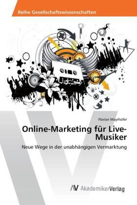 Mayrhofer |  Online-Marketing für Live-Musiker | Buch |  Sack Fachmedien