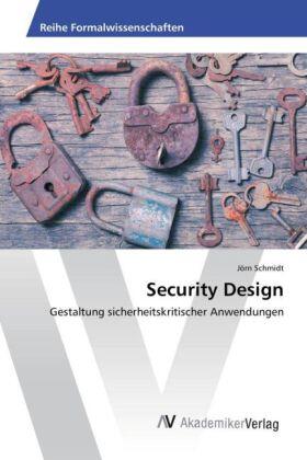 Schmidt |  Security Design | Buch |  Sack Fachmedien