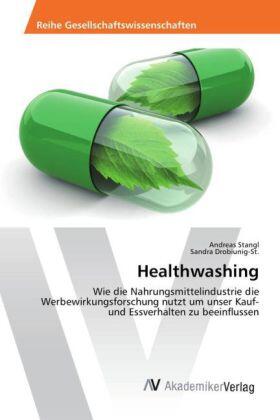 Stangl / Drobiunig-St. |  Healthwashing | Buch |  Sack Fachmedien