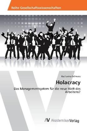 Schwarz |  Holacracy | Buch |  Sack Fachmedien