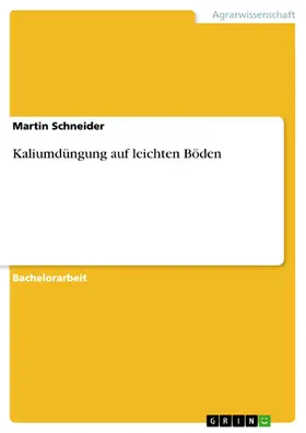 Schneider |  Kaliumdüngung auf leichten Böden | eBook | Sack Fachmedien