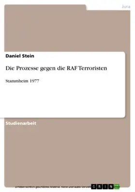 Stein |  Die Prozesse gegen die RAF Terroristen | eBook | Sack Fachmedien