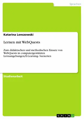 Lenczowski |  Lernen mit WebQuests | eBook | Sack Fachmedien