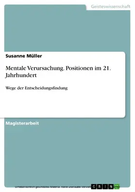 Müller |  Mentale Verursachung. Positionen im 21. Jahrhundert | eBook | Sack Fachmedien