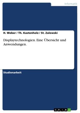 Weber / Kastenholz / Zalewski |  Displaytechnologien. Eine Übersicht und Anwendungen. | Buch |  Sack Fachmedien