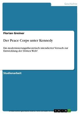 Greiner |  Der Peace Corps unter Kennedy | eBook | Sack Fachmedien