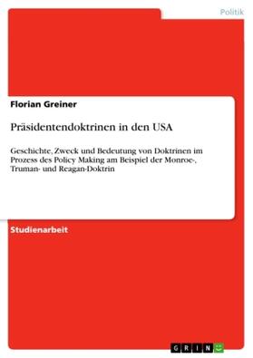 Greiner |  Präsidentendoktrinen in den USA | Buch |  Sack Fachmedien