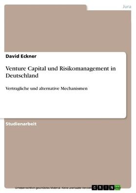 Eckner |  Venture Capital und Risikomanagement in Deutschland | eBook | Sack Fachmedien