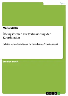 Staller |  Übungsformen zur Verbesserung der Koordination | eBook | Sack Fachmedien