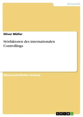 Müller |  Störfaktoren des internationalen Controllings | Buch |  Sack Fachmedien