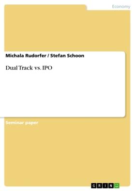 Schoon / Rudorfer |  Dual Track vs. IPO | Buch |  Sack Fachmedien